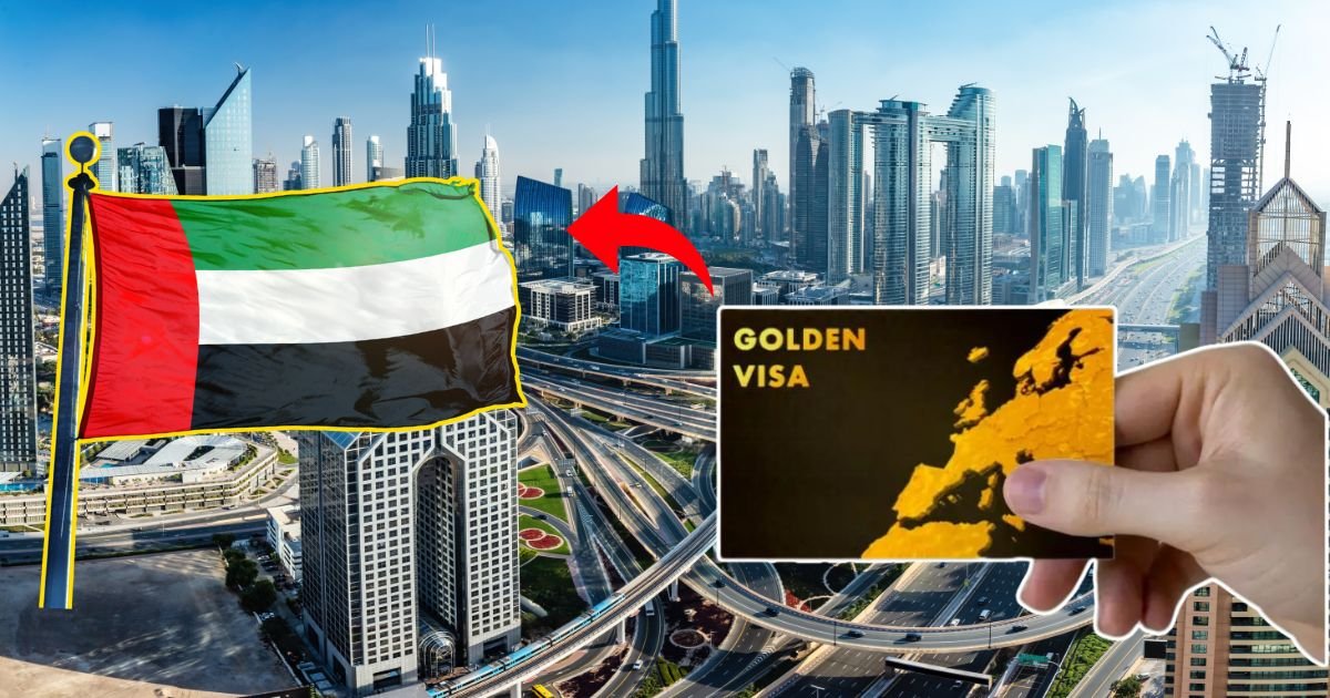 Benefits Of The UAE Golden Visa